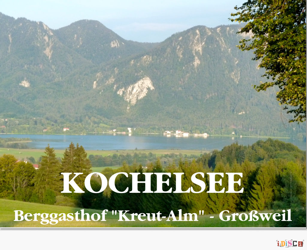 Berggasthof "Kreut-Alm" - Großweil (oberhalb des Freilichtmuseums Glentleiten) - Kochelsee / Walchensee